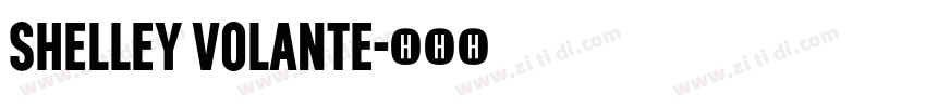 Shelley Volante字体转换